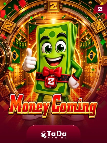 Money Coming