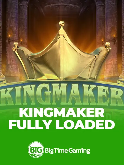 Kingmaker Fully Loaded