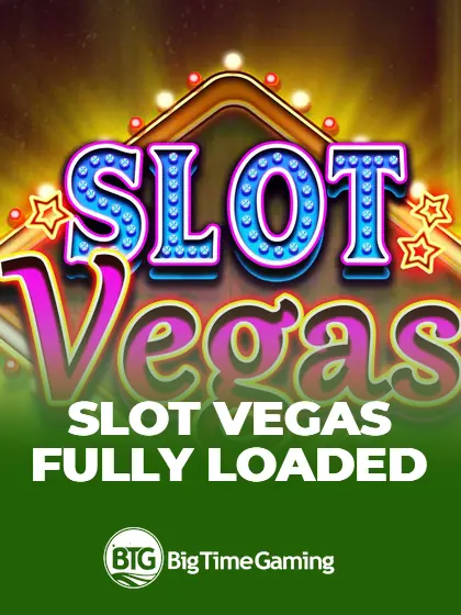 Slots Vegas Fully Loaded